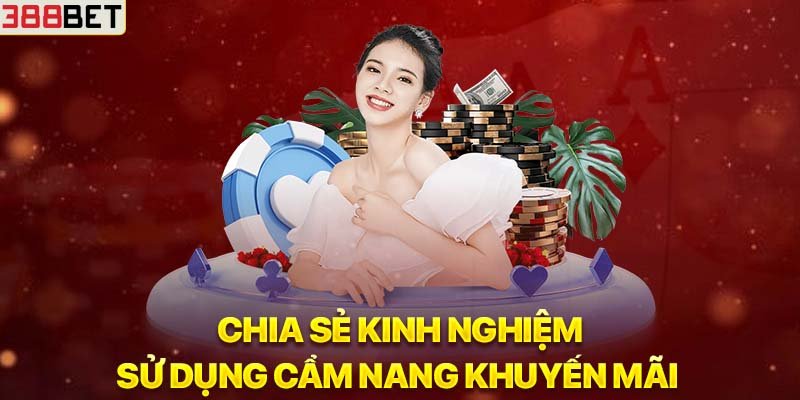 Chia sẻ kinh nghiệm sử dụng cẩm nang khuyến mãi